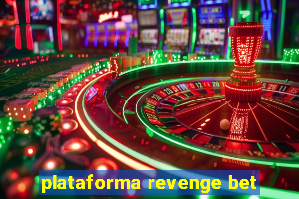 plataforma revenge bet